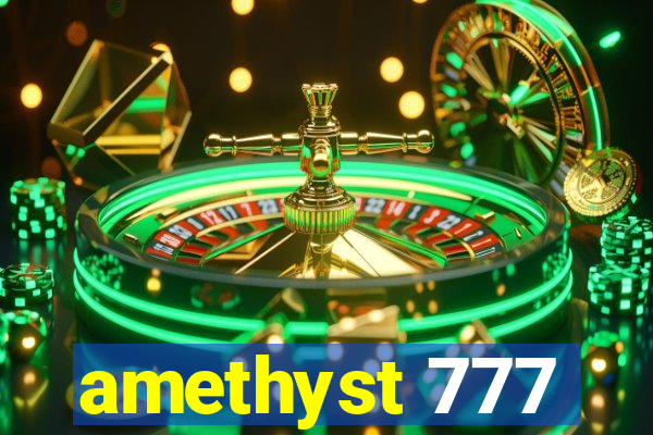 amethyst 777